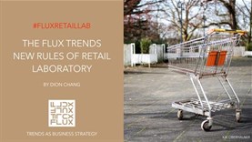The Flux Trends New Rules of Retail Laboratory