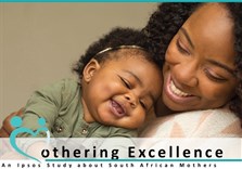 Mothering Excellence: An Ipsos Study about South African Mothers